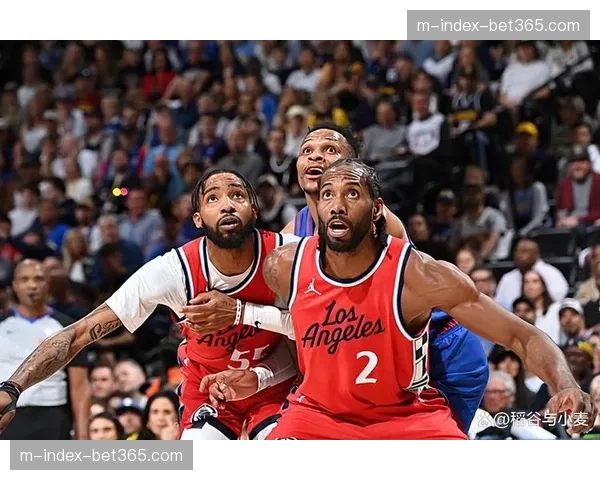 伦纳德1074分排名第三，快船锋线核心保持稳定出勤率